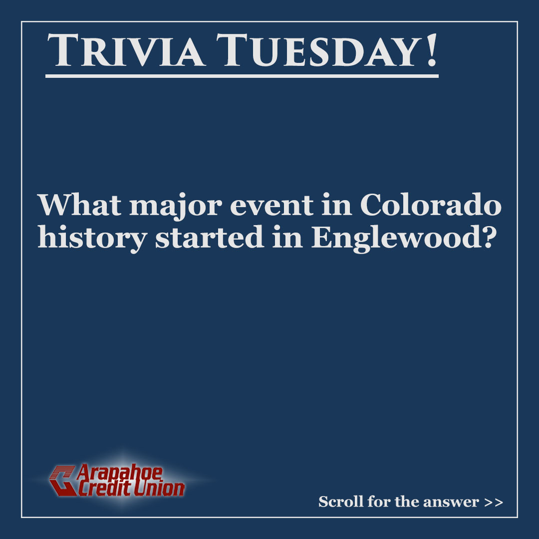ArapahoeCU's tweet photo. TRIVIA TUESDAY – Do you know which major event in Colorado history started in Englewood?  Click through the pictures below for the answer! https://t.co/5NuOsp2Ep0