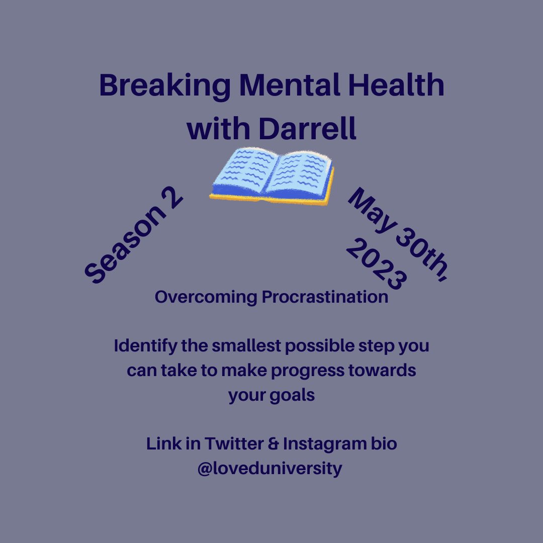 @loveduniversity & Instagram at loveduniversity
Email me at breakingmentalhealth@gmail.com

#breakingmentalhealthwithdarrell #mentalhealth #mentalhealthisreal #mentalhealthawarenessmonth #depression #anxiety #trauma #procrastination #twitter #instagram