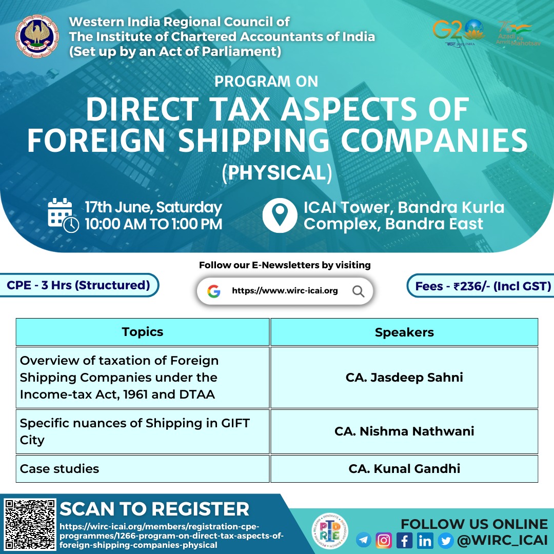 Explore Direct Tax aspects of Foreign Shipping Companies at our program. Join us on 17th June, 10 am - 1 pm. Engage with industry experts. 

Register now! - rb.gy/uckg0

#DirectTax #ForeignShipping #ProfessionalDevelopment #RegisterNow