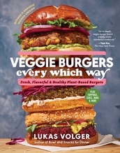 New Book: Veggie Burgers Every Which Way gratitudegourmet.com/blog/new-book-…