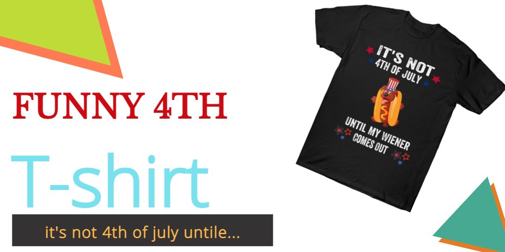 Ready for fourth 4th of july Celebration day ?grab this  Funny Hotdog It's Not 4th of July Until My Wiener Comes Out T-shirt  bit.ly/3OIfZ5V 

#RickMortyBsc #tuesdayvibe 
#4thofjuly #4thOfJulyWeekend #4thofjuly2017 #4thofJuly2015 #4thofjuly4lyfe #4thofjulyaccessories