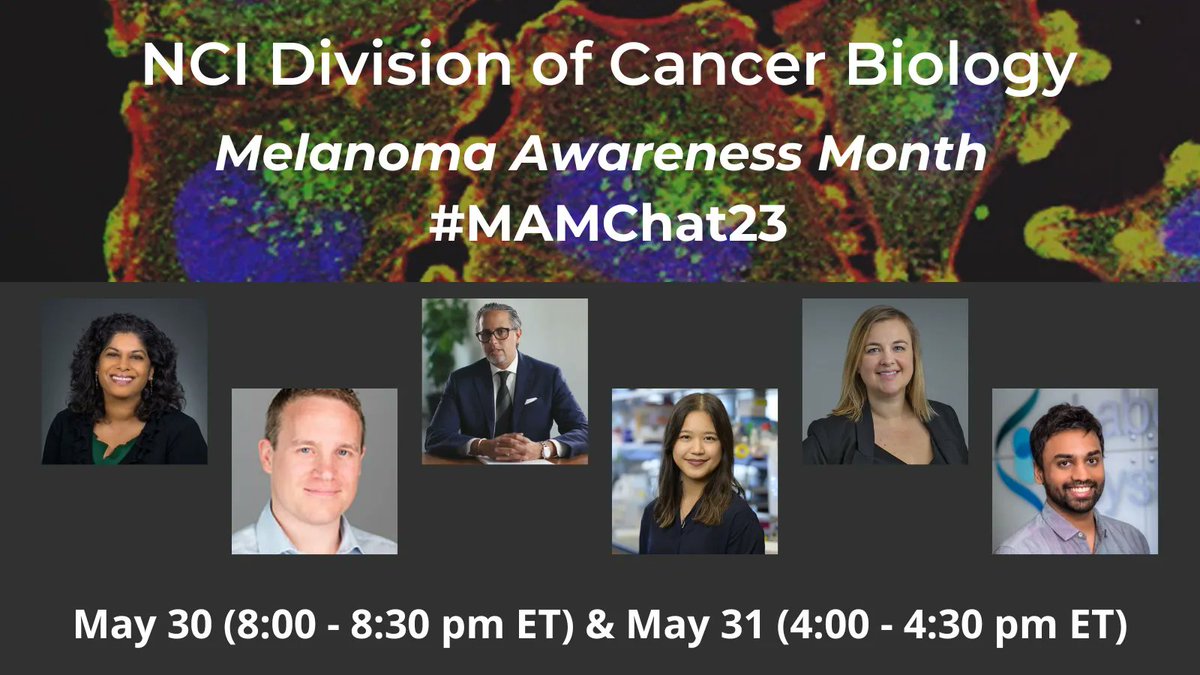 TODAY (8:00 - 8:30 pm ET) & TOMORROW (4:00 - 4:30 pm ET), join @AshaniTW, @KarrethLab, @DLMQN, @OmidHamidMD, @ajitjohnson_n, & @theLundLab at an @NCICancerBio Twitter Chat to discuss recent advances and opportunities for #melanoma research. #MAMChat23 #MelanomaAwarenessMonth