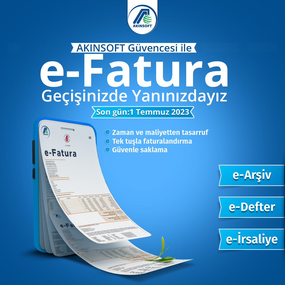 e-Fatura geçişini AKINSOFT güvencesiyle yaşayın!
Bilgi: 444 40 80, akinsoft.com.tr
#edönüşüm #efatura #akinsoft