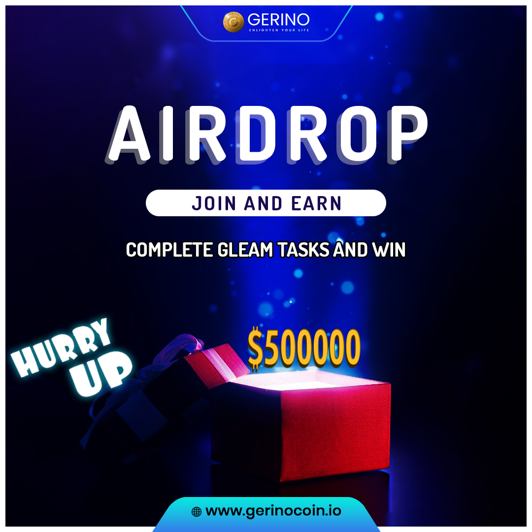 GERINO COIN #AIRDROP

Complete #Gleam Tasks And #Win $500000 GNC Tokens

ᑭᗩᖇTIᑕIᑭᗩTE ᑎOᗯ
gleam.io/rY7XV/gerino-a…
.
.
#airdrops #Bounty #Airdropalert #Giveaway #Freetoken #Freecrypto #Freeairdrop #Crypto #Cryptocurrency #ContestAlert #CryptoCommunity #CryptoNews