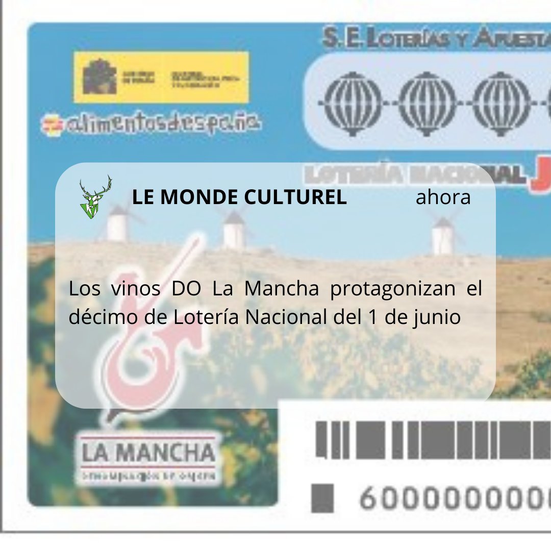 Ya disponible en tu revista digital #argataca #LeMondeCulturel... Los vinos DO La Mancha protagonizan el décimo de Lotería Nacional del 1 de junio 

argataca.blogspot.com/2023/05/los-vi… 

#vinos #vino #enoturismo #dolamancha #lotería