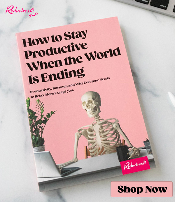 TODAY IS THE DAY! Get 'How to Stay Productive When The World Is Ending' at Shop Reductress and anywhere books are sold: bit.ly/3m8nQ0b