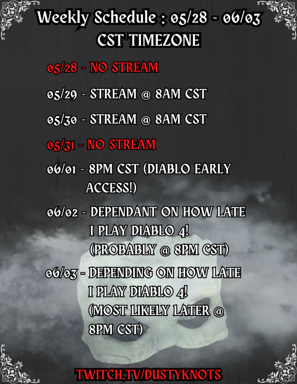 Updated schedule for this week!
twitch.tv/dustyknots