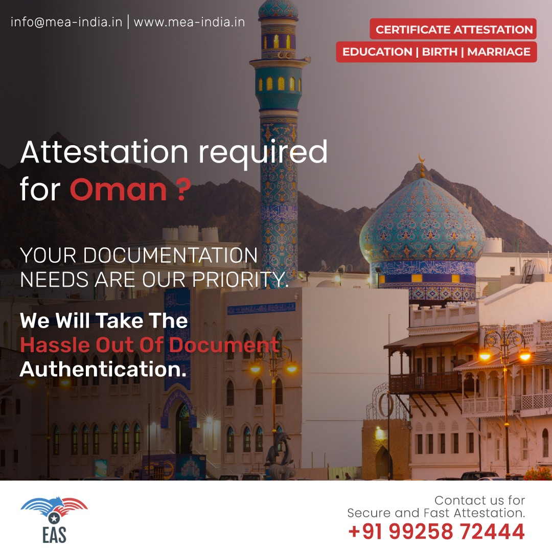 Attestation Required for Oman We Will Take The Hassle Out of Document Authentication.

📞 09979777748
📞 09925872444 
🌐 mea-india.in

#EAS #ExcellentApostilleServices #Oman #Attestationrequired #attestationservices #attestation #Attestationdocument #attested