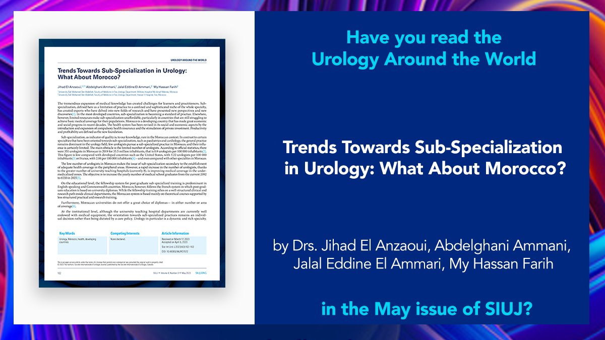 In this issue of #SIUJ, how do a lack of resources and a system designed for generalized practice in Morocco limit the opportunity for sub-specialization in #Urology and how this limitation impacts the field? Article bit.ly/3pVE7Yh Latest Issue: bit.ly/3kfexdV