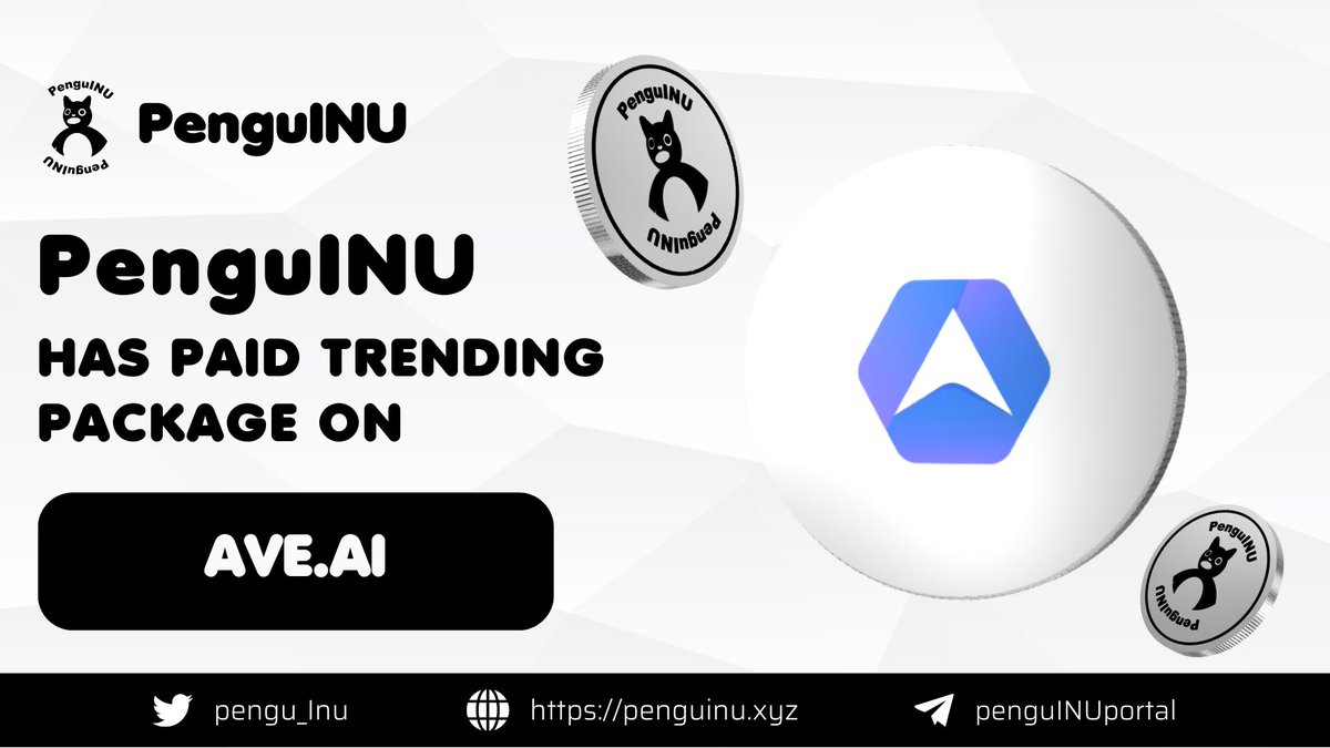 🚀🐧 Exciting news! PenguINU is booming! We've just been listed on Avedex, one of the largest Chinese DEX. The trending is all booked, confirmed, and paid. Buckle up, folks! It’s happening today!📈✨

Ave: ave.ai/token/0xa3f37c…

#PINUToTheMoon #100xgem #Ave #PenguINU #BNB