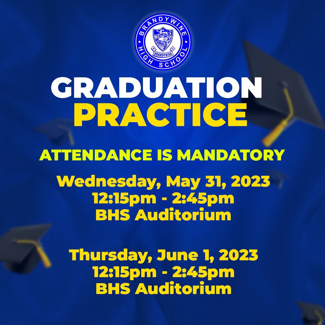Brandywine High School on Twitter "Class of 2023 Graduates Reminder