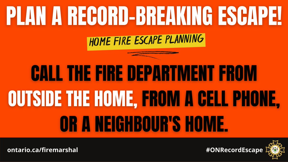 ONFireMarshal's tweet photo. #FireSafety Tip: Don't waste valuable seconds calling the fire department before you've escaped. Use that time to evacuate and call 911 once you are safe from danger.
Plan a Record-Breaking Escape TODAY! #ONRecordEscape #FireSafety https://t.co/XZcwtCH7vp