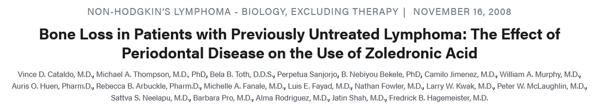 Bone Loss in Patients with Previously Untreated Lymphoma: The Effect of Periodontal Disease on the Use of Zoledronic Acid [Nov 16, 2008] @vincedcataldo @mtmdphd et al. #ASH08 @BloodJournal (2008) 112 (11): 5297 ow.ly/OdDy50D6bzW #NCT00352846 #lymsm #BoneHealth #SuppOnc