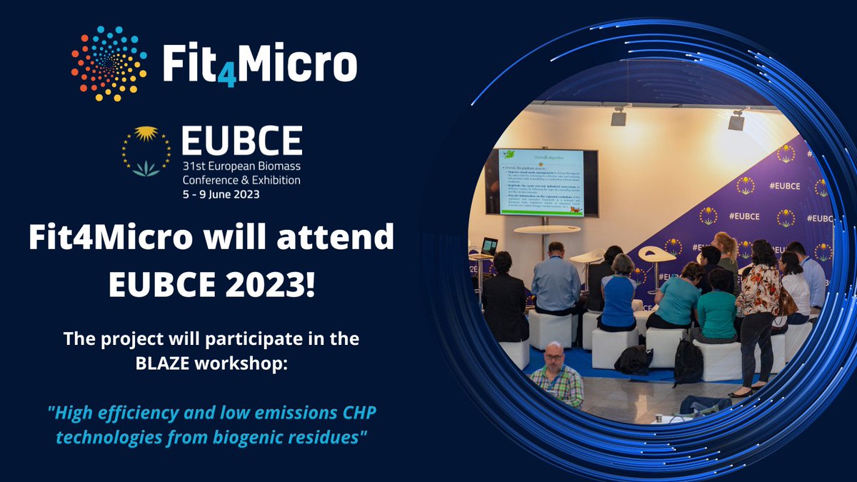 ⚙ Among the several activities of Fit4Micro at <a href="/EUBCE/">EUBCE - European Biomass Conference and Exhibition</a>, the Project will participate to the BLAZE project Workshop: "High efficiency and low emissions CHP technologies from biomass residues", on Tuesday, the 6th of June, 16:15 - 18:30.

Find out more: eubce.com/hostedevents/h…