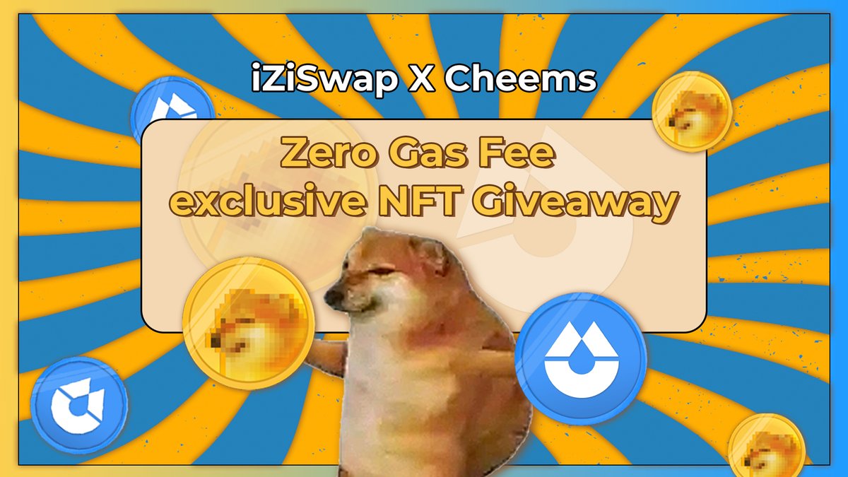 Wanna trade $Cheems with 0 gas fee on iZiSwap?

Join our iZiSwap x Cheems on <a href="/Galxe/">Galxe</a> !
👉galxe.com/izumi/campaign…

We will give the “$Cheems - 0 gas fee" exclusive NFT to 500 lucky dogs🤑
<a href="/LordCheems_/">Cheems | OG edition</a>