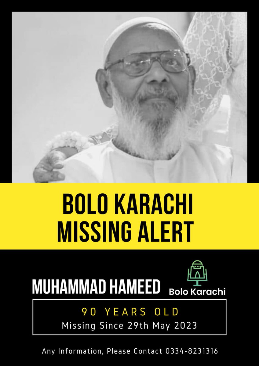 90 years old, Muhammad Hameed has been missing since 29th may 2:00 PM from Nazimbad block 4 near larosh event planners. 

#BoloKarachi #MissingAlert