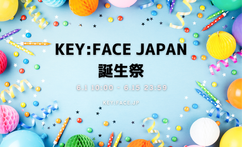KEY:FACE JAPAN誕生祭のお知らせ｜KEY:FACE JAPAN STORE shop.keyface.jp/blog/2023/05/3… #BASEec @KEYFACE_JAPAN