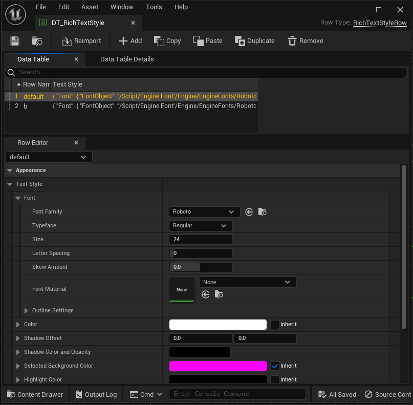 Therefore, create a DataTable (Right-Click -> Miscellaneous -> DataTable) and chose RichTextStyleRow as the Row Structure.

Now add a row with name 'default' to the table plus anything else you like, for example a 'b' row with bold font.