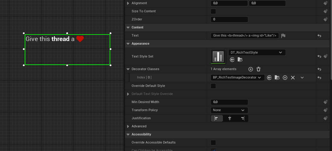 And now, let's put all together:
- return to the widget
- add the Blueprint as a [ Decorator Class ] to the RichText
- add <img id='Like'/> to the text to display the image

(The id corresponds to the row name in the image DataTable)