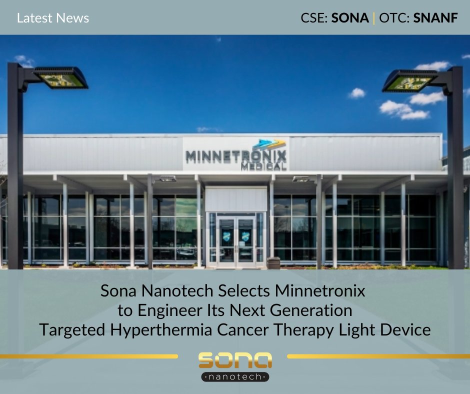 $SONA $SNANF is pleased to announce the selection of Minnetronix Medical to engineer the next generation of its infrared light device. 

Read the full news release here: bit.ly/43evoPH

#medtech #cancerresearch #nanotech #nanomedicine