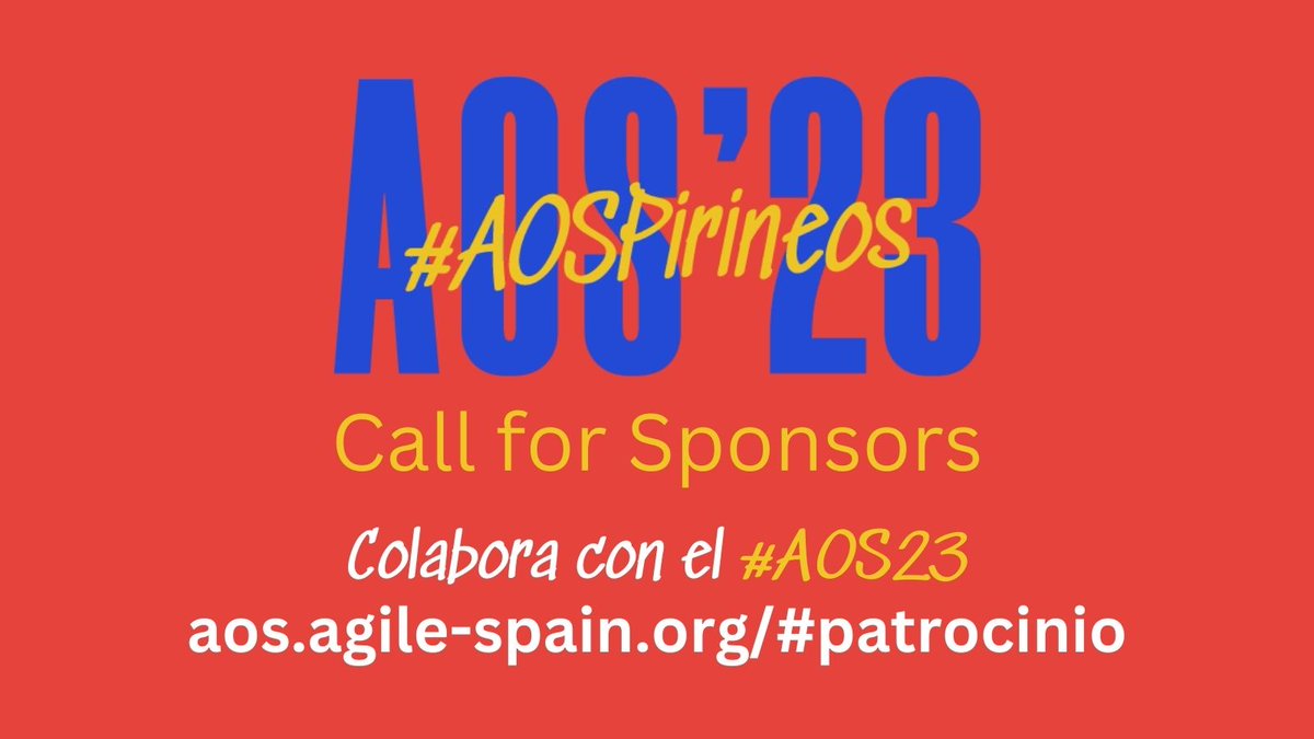 Aún hay oportunidad de patrocinar el #AOSPirineos, para que el evento sea aún más memorable.
Si conoces o perteneces a empresas que conectan con el espíritu #Agile del #AOS23 y crees que querrían colaborar, en la web tenemos info y acceso al dossier ⬇️
aos.agile-spain.org/#patrocinio