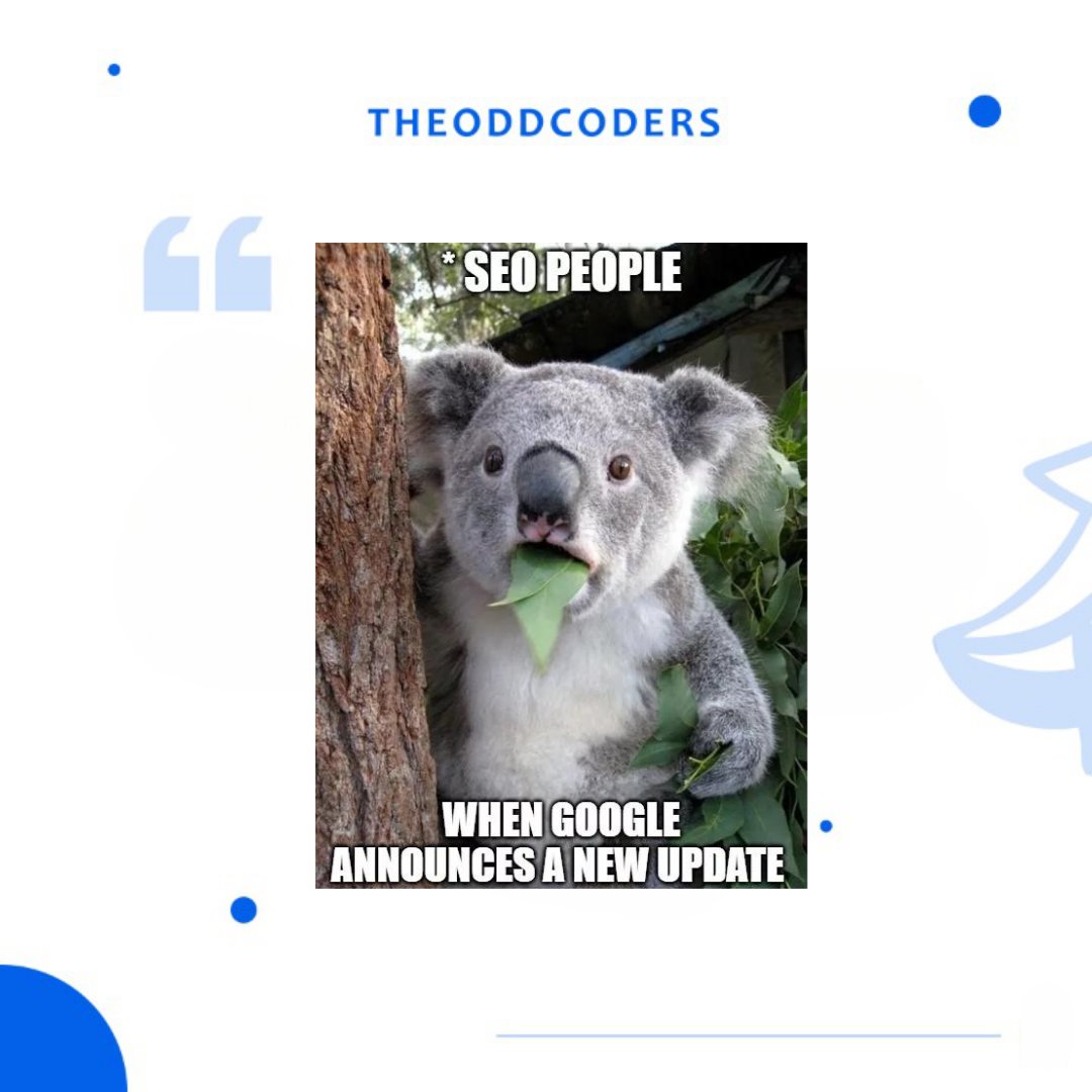 When Google announces new Update 😮

𝐅𝐨𝐥𝐥𝐨𝐰 :- @theoddcoders 
#seoservices #googleupdate #theoddcoders #google