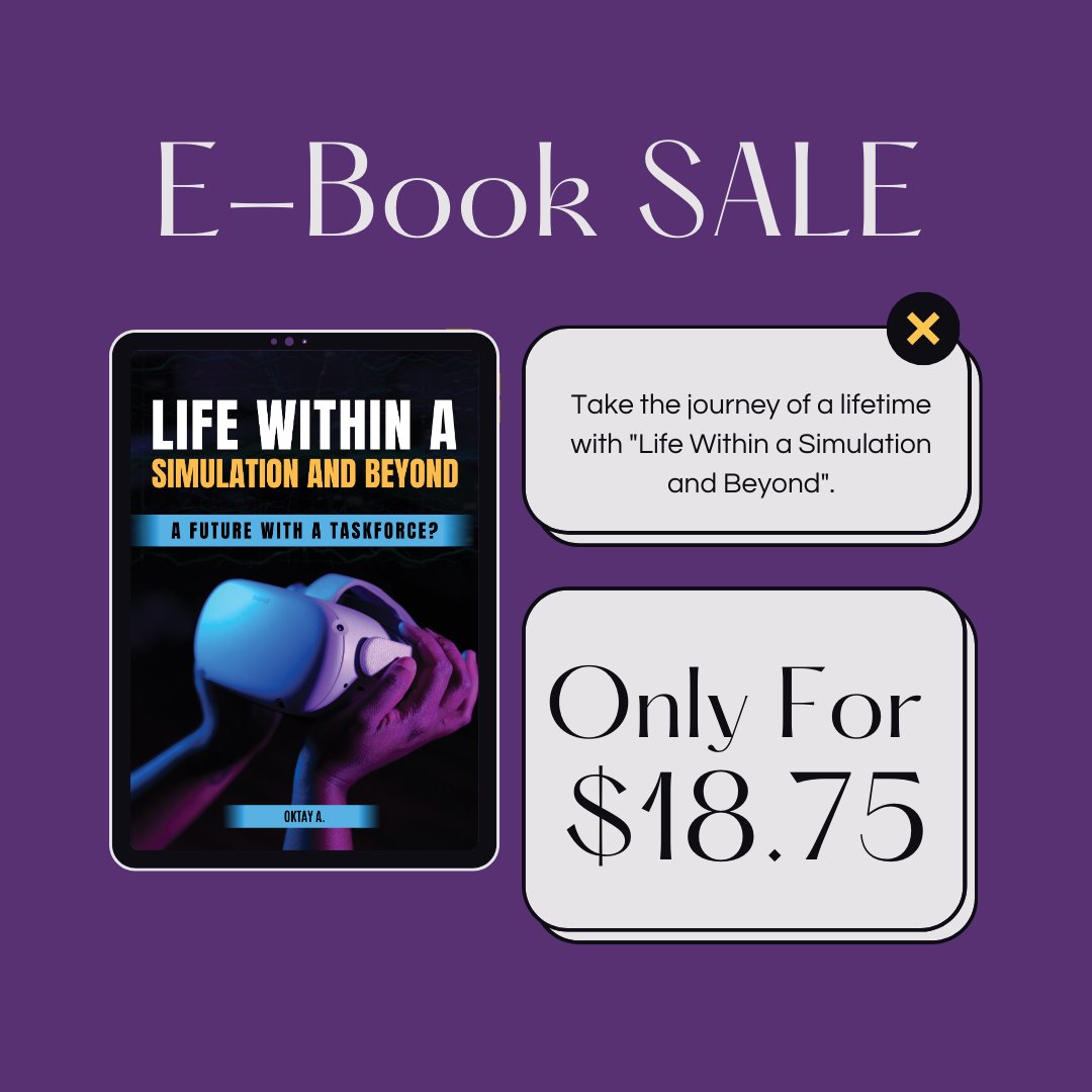 Simulation369's tweet image. Discover the power of your own mind with &quot;Life Within a Simulation and Beyond&quot;. 🧠
Order now - bit.ly/3KuRoPo
#BookWormsUnite #ReadMoreBooks #BookLoversCommunity #BookRecommendations #Bookish #EbookDeals #ReadingList #NonFictionBooks #BookClub #KnowledgeIsKey