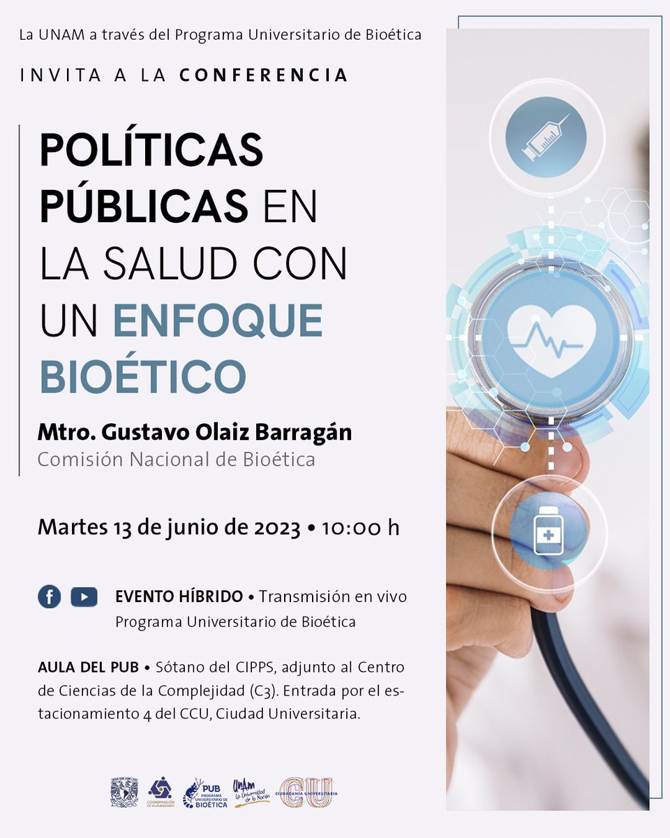 Participa en la #ConferenciaUNAM, “Políticas públicas en la salud con un enfoque bioético”.
👨🏻‍🏫 Mtro. Gustavo Olaiz Barragán 
📆 Martes 13 de junio 
⏰ 10:00 h 
📱 Evento híbrido vía Facebook y YouTube y aula del PUB. 
Pre-registro para recibir constancia:
cutt.ly/rwqK4Gez