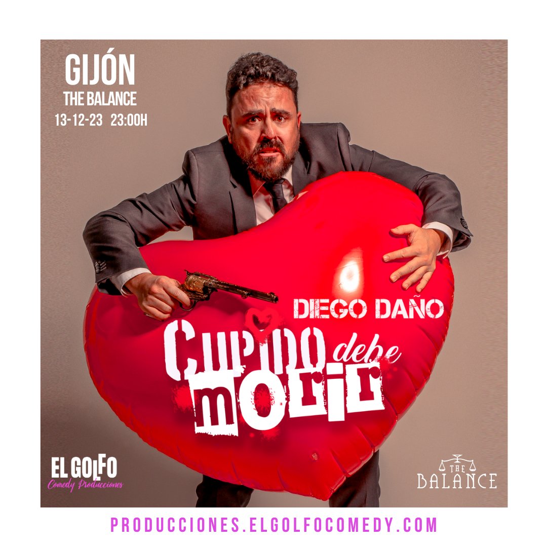GolfoProduccion's tweet photo. ✨𝗗𝗜𝗘𝗚𝗢 𝗗𝗔Ñ𝗢 𝗘𝗡 𝗚𝗜𝗝𝗢́𝗡✨

@diegodanotv en Gijón con su show 𝗖𝗨𝗣𝗜𝗗𝗢 𝗗𝗘𝗕𝗘 𝗠𝗢𝗥𝗜𝗥 

🗓️Viernes 13 de octubre
📍The Balance Cocktail Bar

🎟️https://t.co/3OEBaiNcev https://t.co/YNrHeqVio0