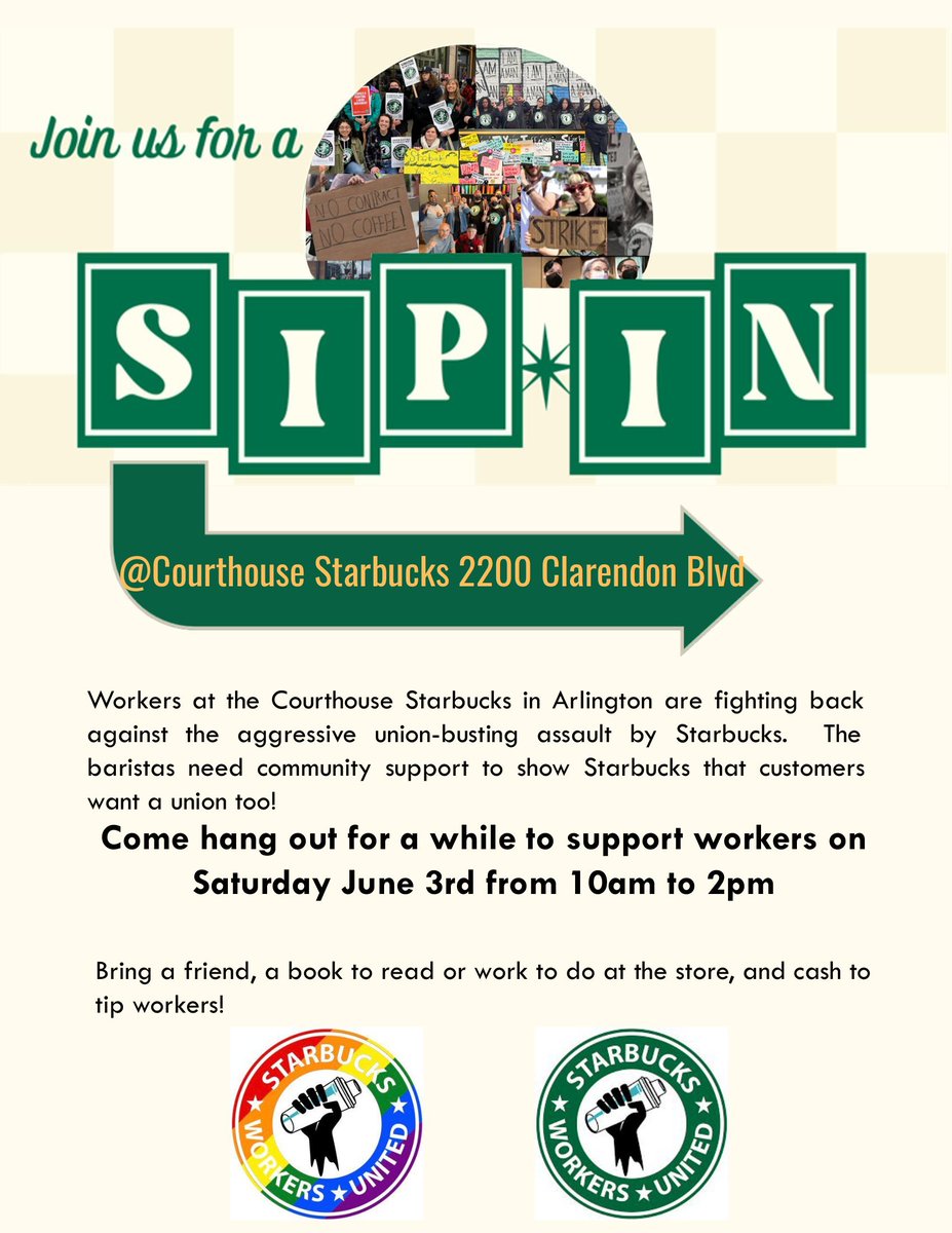 Come join us this Saturday, June 3rd, from 10 am to 2 pm for a #solidarity Sip-In! Hang out with us as you order &amp; sip your "Union Strong" ☕️! Our store address is: 2200 Clarendon Blvd, Courthouse Plaza Arlington , VA.  #StarbucksUnion  #sbwumarjb #tobeapartner #1u #unionstrong