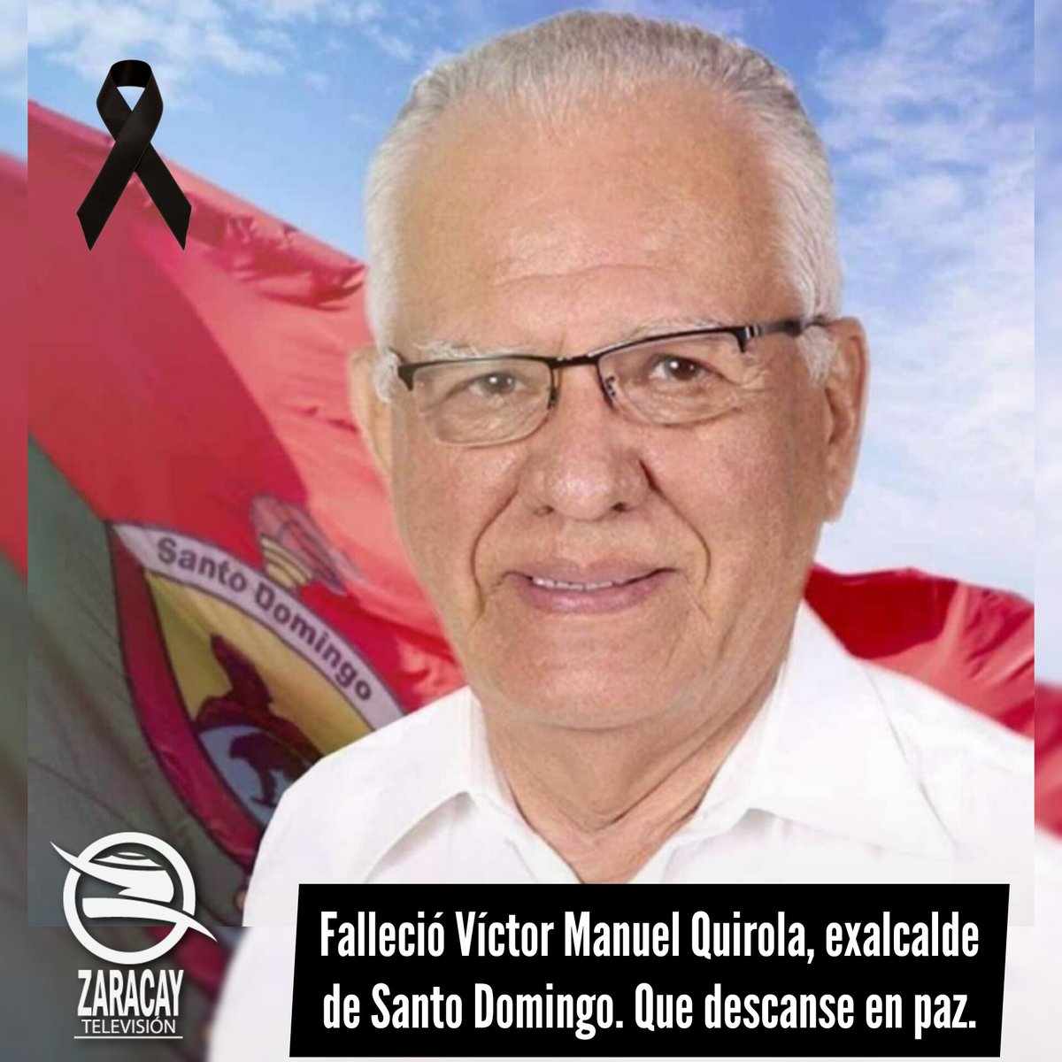 zaracaytv's tweet image. #ATENCIÓN Lamentamos informar sobre la partida de don Víctor Manuel Quirola, exalcalde del cantón Santo Domingo. Expresamos a su familia y amigos nuestro sentido pésame ante tan irrepetible pérdida. Que descanse en paz 🕊️.