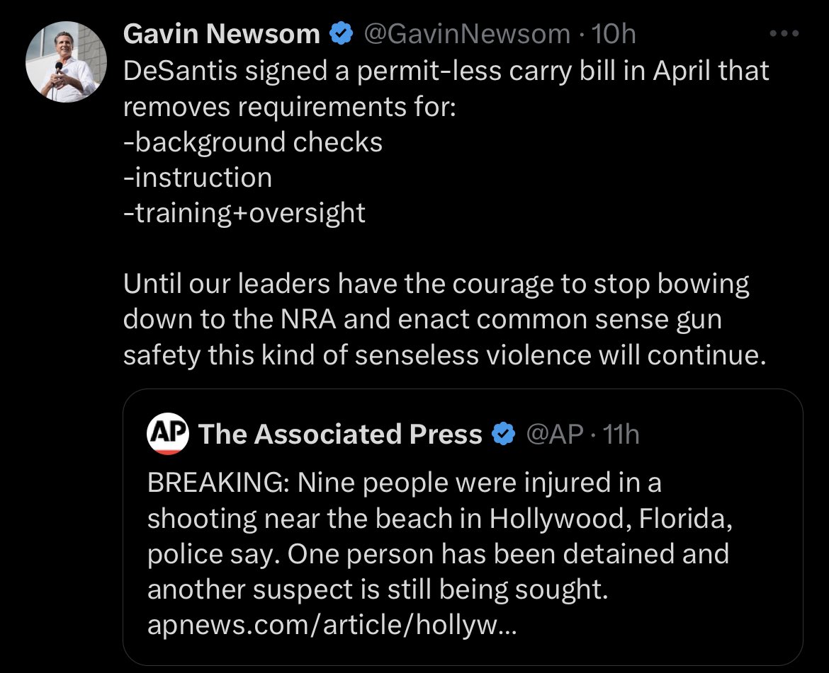Happening now:  California Governor Gavin Newsom completely embarrasses himself on Twitter. 

In a post last night he claimed the shooting in Florida happened because of a law that Ron Desantis signed in April that no longer requires a permit to carry a concealed firearm.  He was…