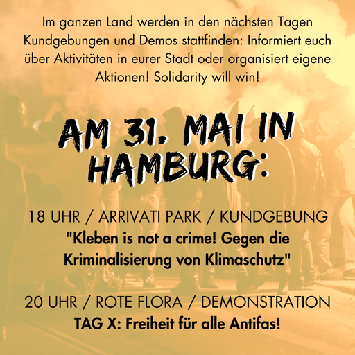 Ende_GelaendeHH's tweet image. Morgen wird ein ereignisreicher Abend: 
18 Uhr | Arrivati Park | Kundgebung &quot;Kleben is not a crime! Gegen die Kriminalisierung von Klimaschutz&quot;

20 Uhr | Rote Flora | Demo: TagX Freiheit für alle Antifas!

Am Wochenende dann: @systemchange_hh und Bundesweite TagX Demo in Leipzig!