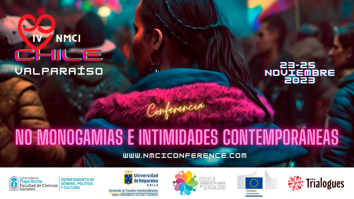 The 4th Non-monogamies and Contemporary Intimacies Conference will take place on Thursday 23, Friday 24 and Saturday 25 November 2023 in Valparaíso, Chile. 
More details: nmciconference.com <a href="/nmciconference/">NMCI Conference</a> #NMCIConference
