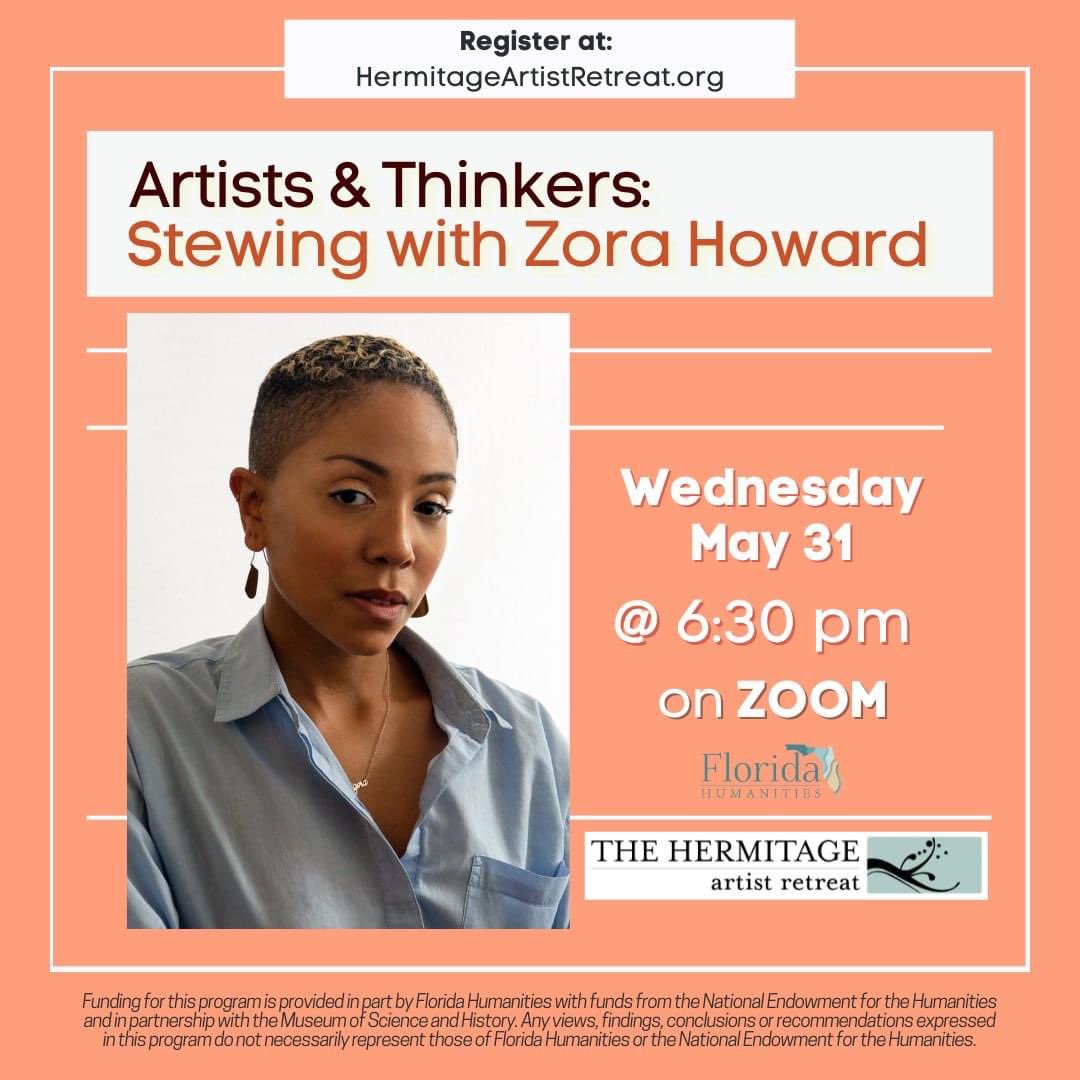 LAST CHANCE TO REGISTER - Join Pulitzer Prize Finalist &amp; Hermitage Fellow ZORA HOWARD on ZOOM — tomorrow May 31 @ 6:30pm ET. 

This award-winning Hermitage Fellow will  discuss her play STEW &amp; explore the cultural &amp; historical elements that shape her work.
HermitageArtistRetreat.org