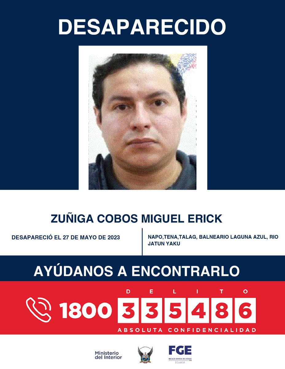 #ATENCIÓN | #Napo: si tienes información sobre la ubicación de Érick Miguel Zúñiga Cobos, comunícate de inmediato con las autoridades. Desapareció el 27 de mayo en sector de Talag, en #Tena. #DesaparecidosEcuador