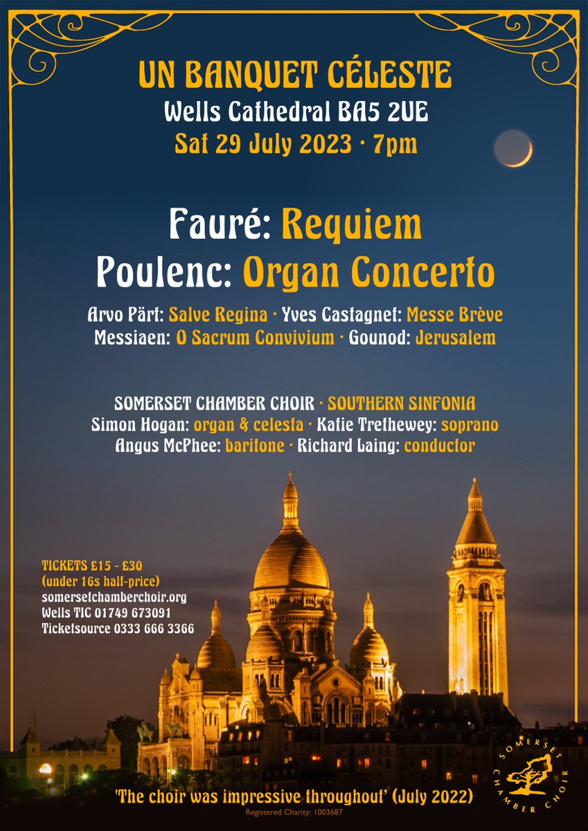 Tickets on sale for @SomChamberChoir  Summer Concert Un Banquet Celest at #Wells Cathedral Sat 29 July 2023 7pm Excellent Choir, Orchestra and Soloists! See below for details @VisitSomerset @VisitWells  @bbcsomerset @SomersetLife @_wordgetsaround @levellerlive @GlastonburyMVC