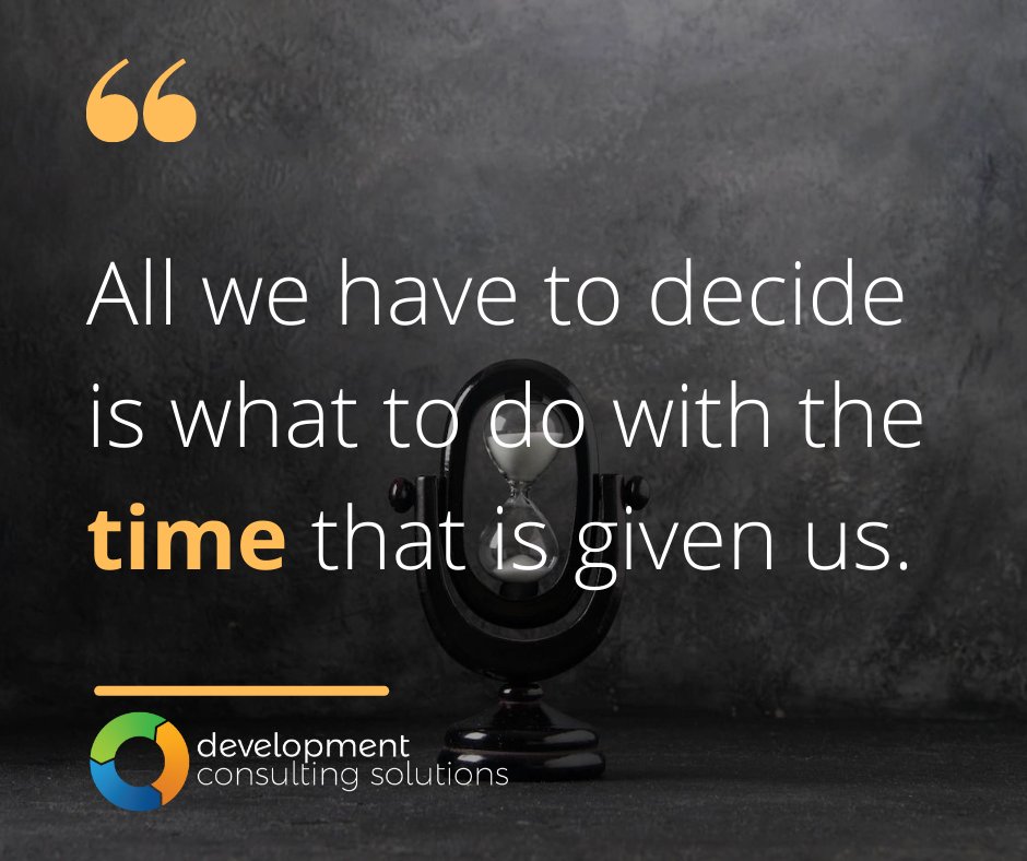 All we have to decide is what to do with the time that is given us.
#coaching #nonprofit #fundraising #fundraisingideas #charity