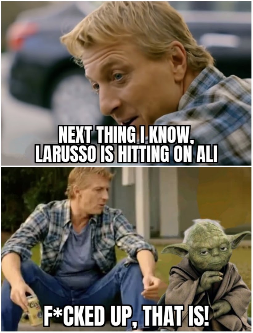 Tell your side of the story, you MUST!  #EagleFangYoda #CobraKai