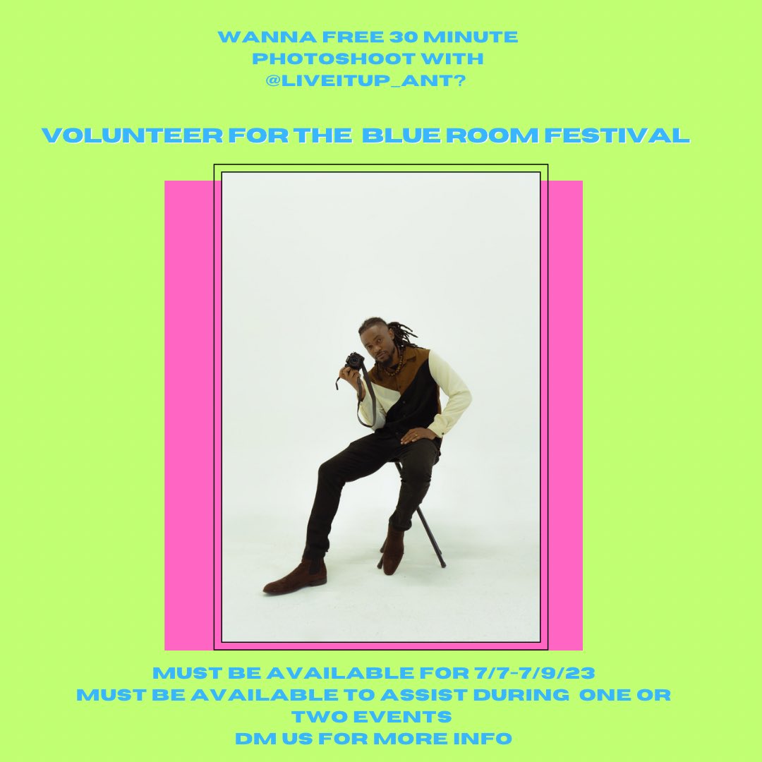 Wanna A Free Photoshoot With @LiveItUp_Ant ?

DM Us To Volunteer During The Blue Room Festival July 7th-9th. 💙💙💙