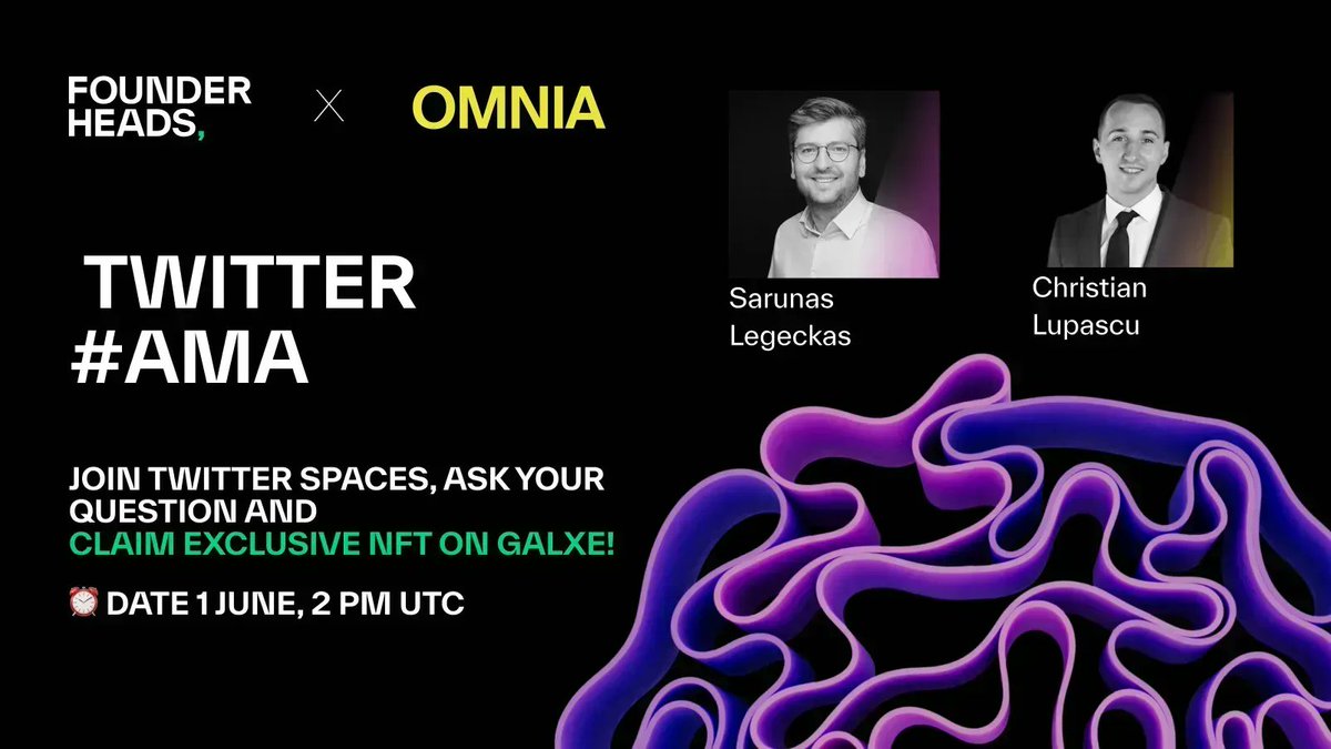 Announcing Twitter Spaces 🚨

Join conversation between @alphacristi CEO & Co-Founder of @omniaprotocol and @sarunaslegeckas GP at @founderheads

📆 June 1st @ 2 PM UTC

🎁 Participants will get NFT on @Galxe 

👉 buff.ly/43s5Zla

👉 buff.ly/43jU0Xy 

#GalxeOAT