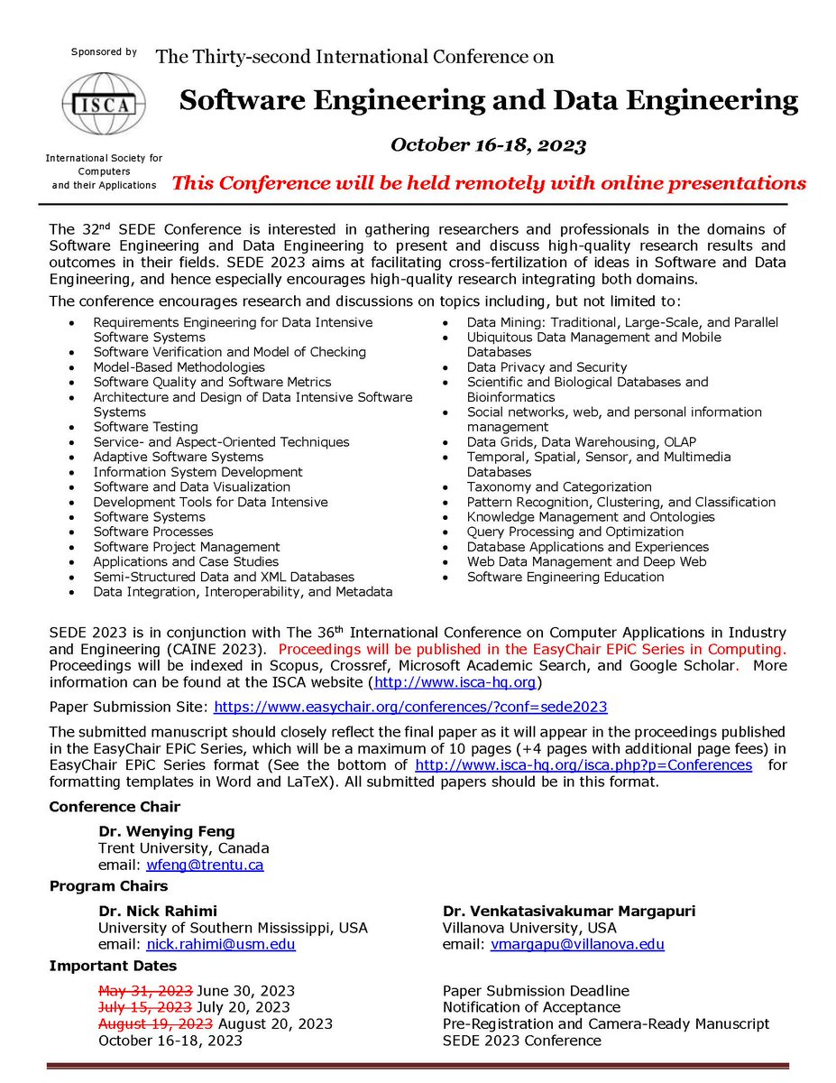 NickRahimi's tweet image. Deadline extended for SEDE 2023, the 32nd Software Engineering and Data Engineering conference. The SEDE is being held in conjunction with the 36th CAINE conference.  As Chair, I invite you to join us remotely on October 16-18, 2023 #SEDE2023 #SWEngineering #DataEngineering