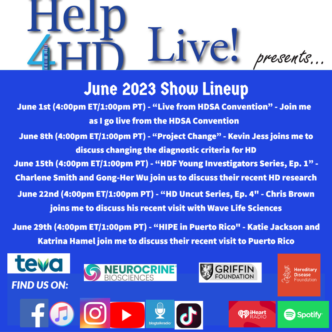 Help4HDI's tweet photo. Here is our lineup for June! We've got some great shows - including a new monthly series! Thanks to the @hdfcures, we will be showcasing young investigators and their research in HD. https://t.co/0OGTNwczRE