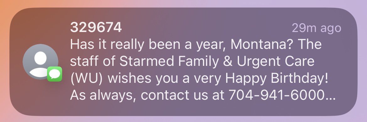 my favorite happy birthday wish so far is this one from the urgent care I go to when I get a uti☺️ I’d like to think of myself as a loyal customer