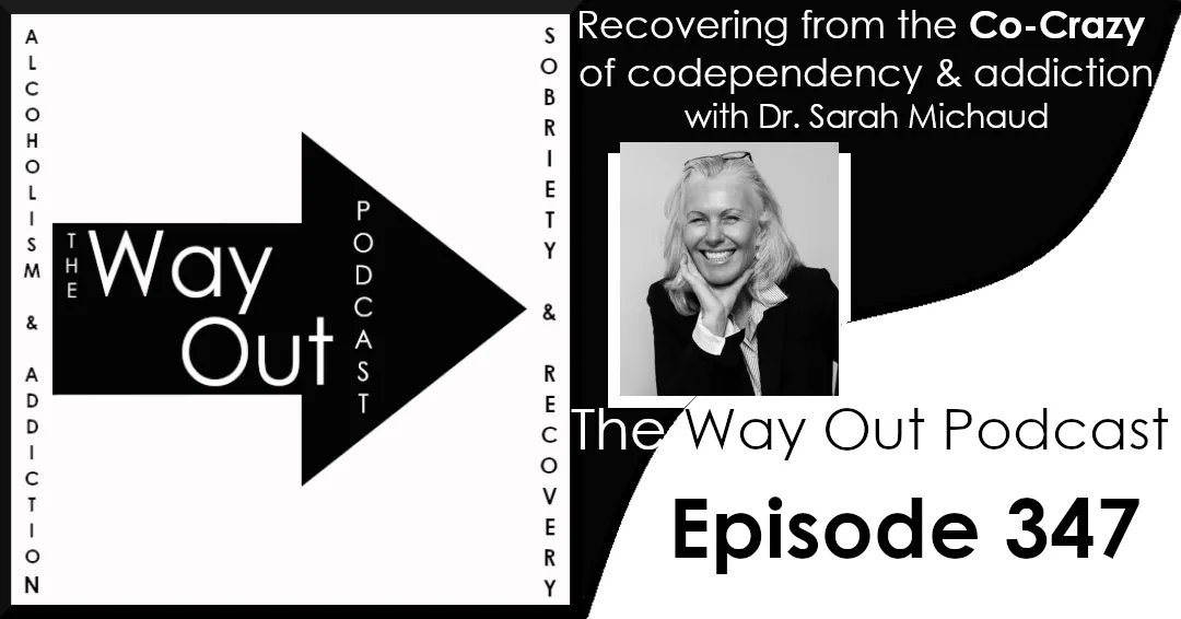 TheWayOutCast's tweet image. Dr. Sarah Michaud shares on her Recovery from addiction &amp;amp; codependency in a way that helps us understand both. Just as the root of codependency &amp;amp; addiction are strikingly similar, so are the principles &amp;amp; practices we adopt to recover from each so #ListenUp buff.ly/3AIoRBc
