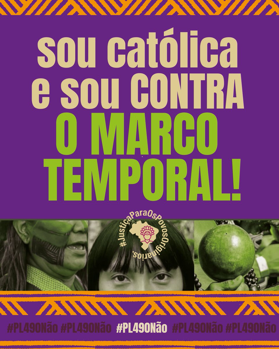 CaritasMG's tweet photo. A serviço da justiça ergo minha voz como católica/o para defender a vida em abundância dos povos indígenas. O direito ao território  é condição central para conter o avanço das mudanças climáticas e cuidarmos da Criação de Deus.

#MarcoTemporalNão #PL490NÃO  #PreservarACriação https://t.co/xPJ9VSu4Wh