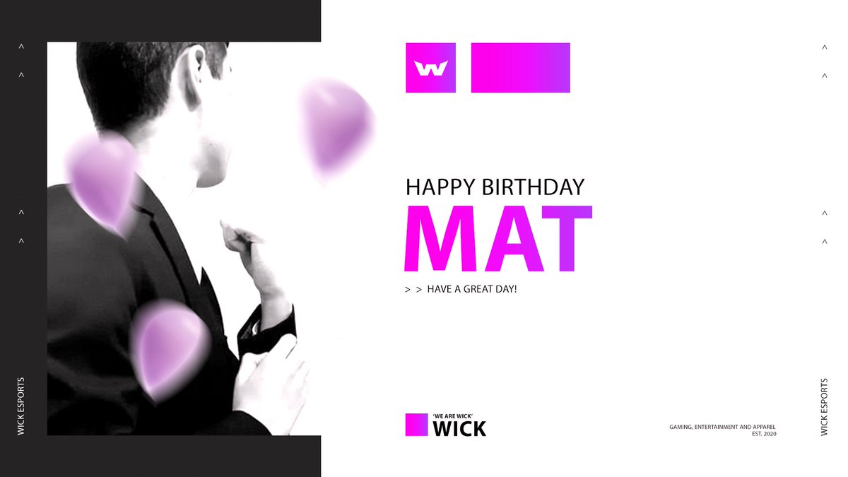 NEW BIRTHDAY! 🔥

Have a great day <a href="/matmng_/">Mat</a>! 

#WeAreWick 💫