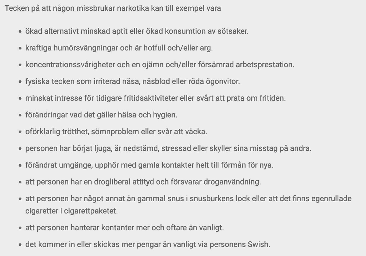 Tag yourself. Jag tror jag uppfyller 9-10 av dem, iaf en dålig dag. 
(Hela listan på 'Gävle mot Narkotikas' kännetecken för en narkotikamissbrukare.)