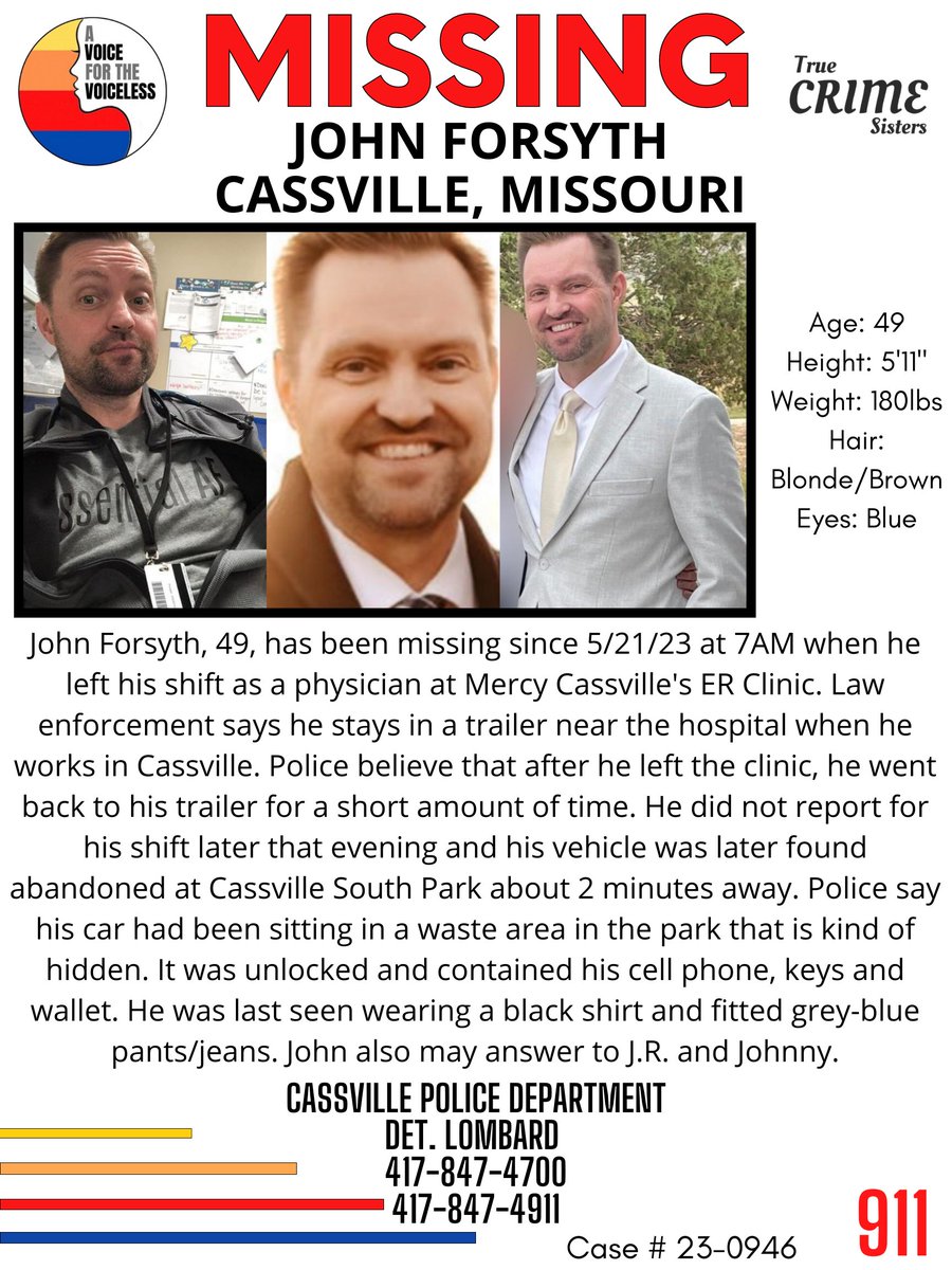 AwarenessTCS's tweet photo. PLEASE‼️It only takes one second to share this #missingperson.

#JohnForsyth, 49, has been missing since 5/21/23 at 7AM when he left his shift as a physician at Mercy Cassville's ER Clinic in #Cassville #Missouri https://t.co/GKnH9wgAg2