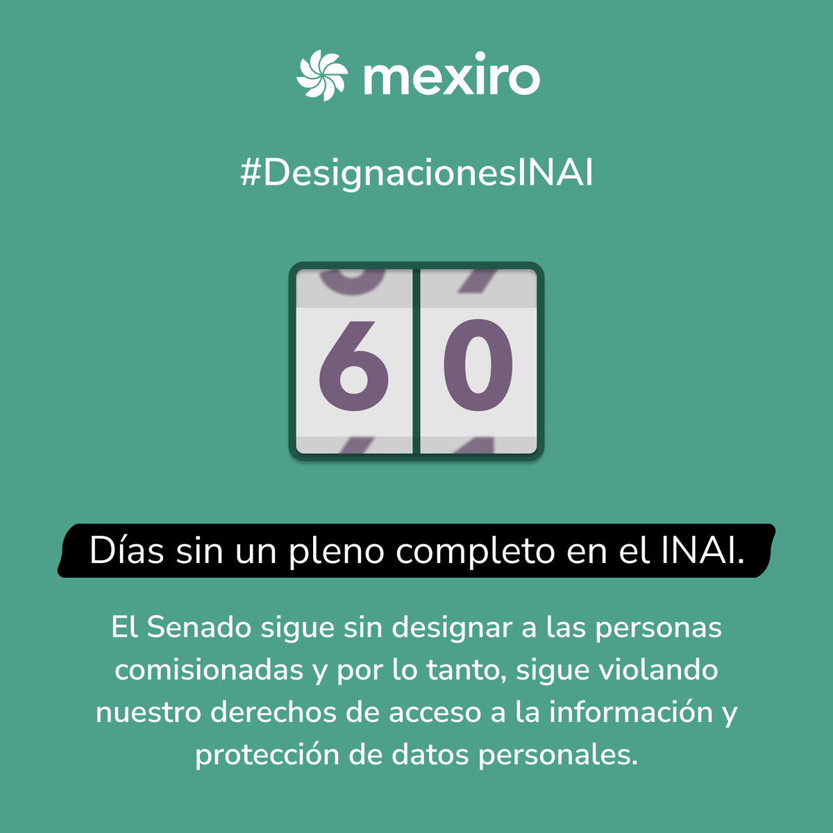 yoMexiro's tweet photo. Hoy cumplimos 60 días con un pleno incompleto e inoperante en el @INAImexico.

El @senadomexicano no ha cumplido con la obligación de designar los perfiles faltantes. https://t.co/TSRkY3VWnr
